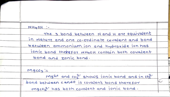 NH4OH :- ... the 3 bond between Nand I are equivalent in Nature and one co-ordinate covalent and bond between ammonium ion an