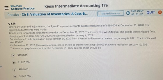 Kieso Intermediate Accounting 17e WileyPLUS Adaptive Practice TIME SPENT QUIT My Performance Practice-Ch 8: Valuation of Inve