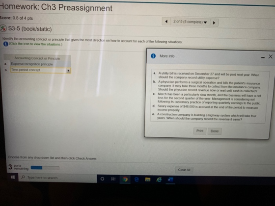 Homework: Ch3 Preassignment Score: 0.8 of 4 pts % 53-5 (book/static) 2 of 5 (5 complete) Identify the accounting concept or p