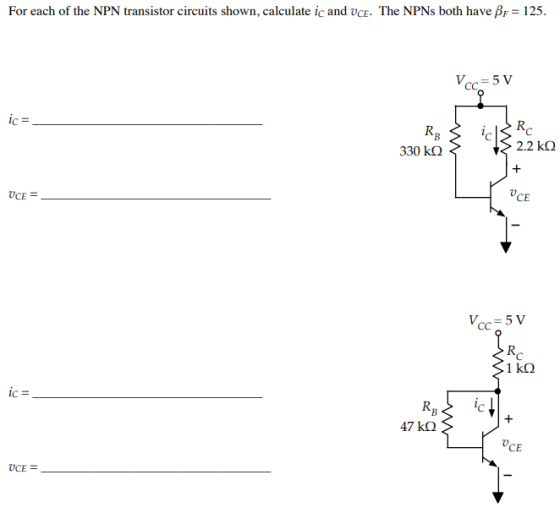 For each of the NPN transistor circuits shown, calculate ic and vcE. The NPNs both have 125. ic 2.2 k? 330 k? CE 47 k? 0. CE UCE