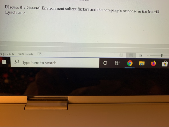 Discuss the General Environment salient factors and the companys response in the Merrill Lynch case. Page 5 of 6 1282 words