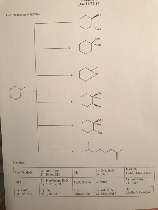 Give the missing reagent(s). Matching H2SO., H30 Cl2 1) Br, H;O 2) NaH KMnO Cold, Dilute,Basic HCI 1) BH THE 2) H2O2, OH 1) H
