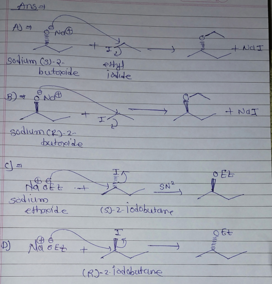 Ansa wil + NOI sodium (S)-2- butoxide ethyl jodide + NdI sodium CRJ-2- - butoxide ott SN2 - Ha ott wat sodium ethoxide (5)-2-