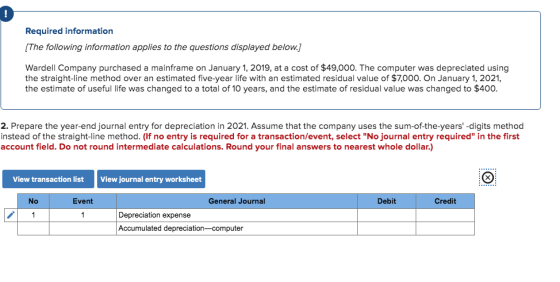 Required information [The following information applies to the questions displayed below.) Wardell Company purchased a mainfr