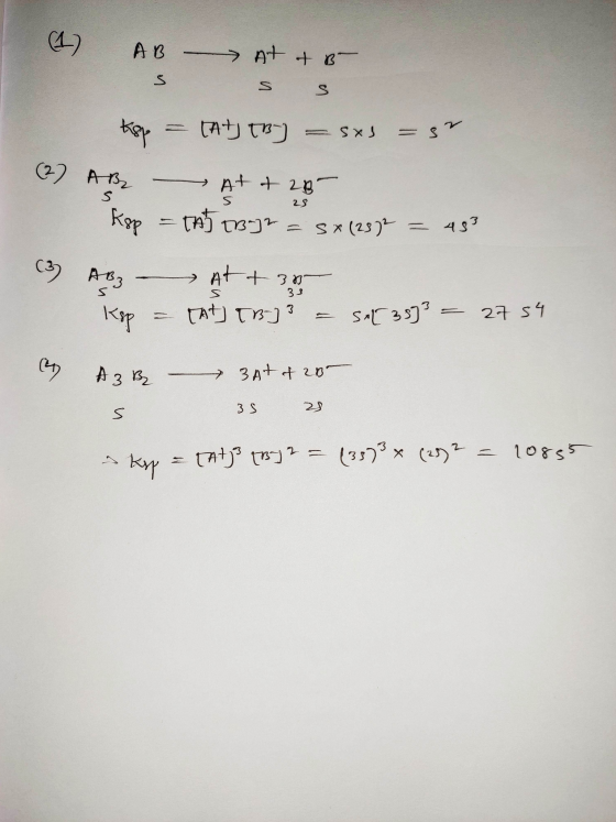 A AB At & B S S s kop = TatjTB] - sxs =sr (2) AB At + 26 Ksp = TAJB72 = 5x (2372 = 453 (3) AB3 At + 38 Ksp = Tat) TB] = sel35