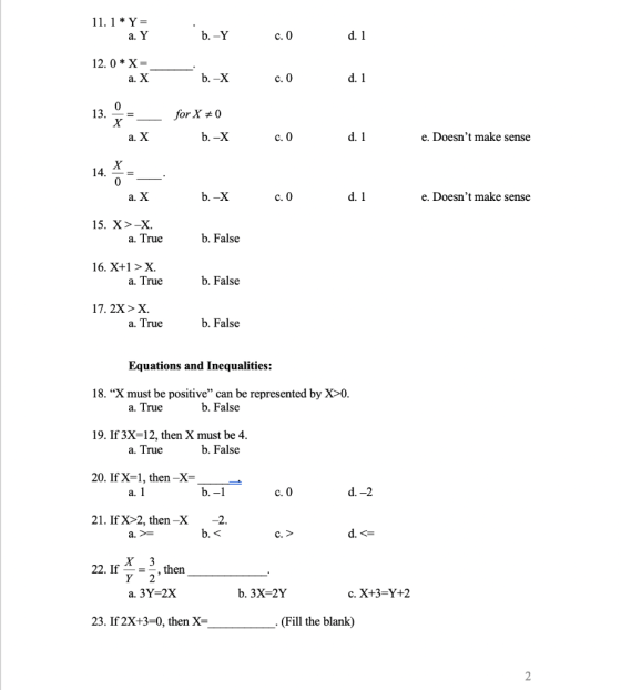 11.1 * Y= a. Y b.-Y c. 0 d. 1 12.0*X= a. X b. -X c. 0 d. 1 13. 0 X IN for X +0 a. X b. -X c. 0 d. 1 e. Doesnt make sense X 1