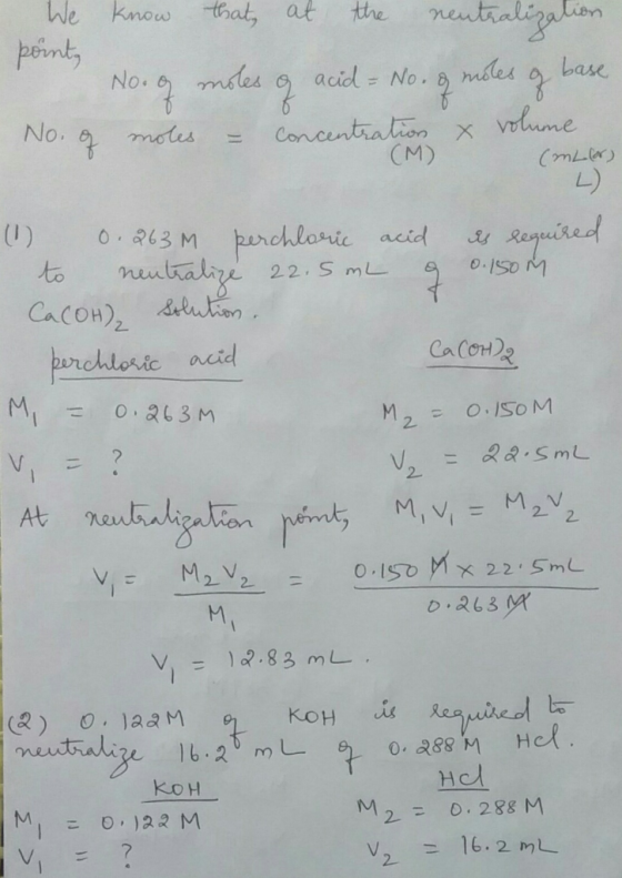 We know -tr,at, at the men太 olenhan No. sConcntralionX L) (I) o 63 M Ca(OH)2. chlosic acid Mı = o.ZL3M 2. V) = 12.83 mL (&) 0