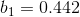b_{1} =0.442