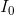 I_0