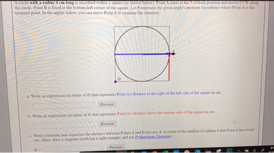 A circle with a radius 4 cm long is inscribed within a square (as shown below). Point A starts at the 3-oclock position and