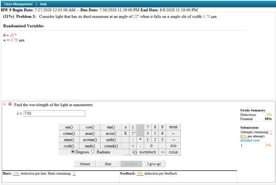 Class Management | Help HW 9 Begin Date: 7/27/2020 12:01:00 AM -- Due Date: 7/30/2020 11:59:00 PM End Date: 8/8/2020 11:59:00