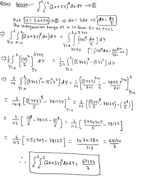 @sav) Given:- 5*$*(Qx+svⓇdx dy → D put u = 2x+54)-> -> du = 2dx => [dx=d4 2 The integration range of u is from sy to 54+2 1 I