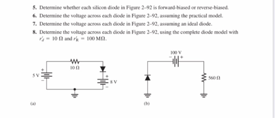 5. Determine whether each silicon diode in Figure 2-92 is forward-biased or reverse-biased. 6. Determine the voltage across e
