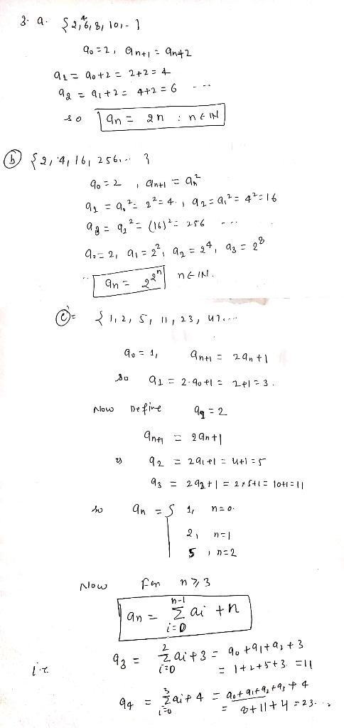 - 3 a § 2, 96, 8, 101-1 90=2, anti an42 91 = 4+2 = 2+2=4 99 - QL+2 4+2 = 6 -- so lan= on : non 52,4,16, 256,-. ? 4.=2 , Cinti