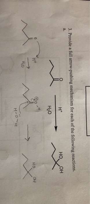 3. Provide a full arrow-pushing mechanism for each of the following reactions. Но, он НО Но он і - H- 0ң