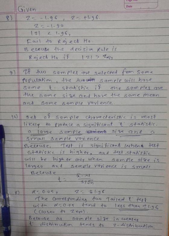 Given Date 2 t1-96 8) -1.96 2-1.90 21.96 1 21 Fail to Rect Ho decisian Rule is Y3 eeause the Reject Ho iS Sam Ples qre select