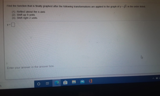 Find the function that is finally graphed after the following transformations are applied to the graph of y = x in the order