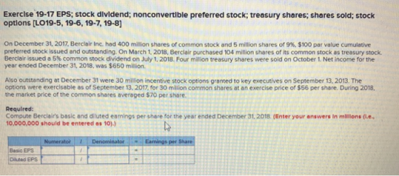 Exercise 19-17 EPS; stock dividend; nonconvertible preferred stock; treasury shares; shares sold; stock options [LO19-5, 19-6