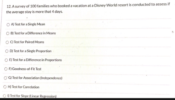 12. A survey of 100 families who booked a vacation at a Disney World resort is conducted to assess if the average stay is mor