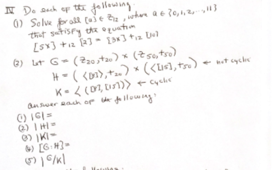 IN Do each of the following: (1) Solve for all (aže Zlz , where a € 30,1,2,...,113 that satisfy the equation [5x3 +iz 23> {3x