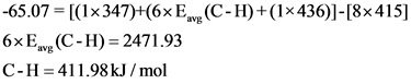-65.07 [(1x347)+(6xE (CH)436)]-[8x415]
avg
(С-Н) - 2471.93
6xЕ
avg
C-H 411.98KJ /mol
