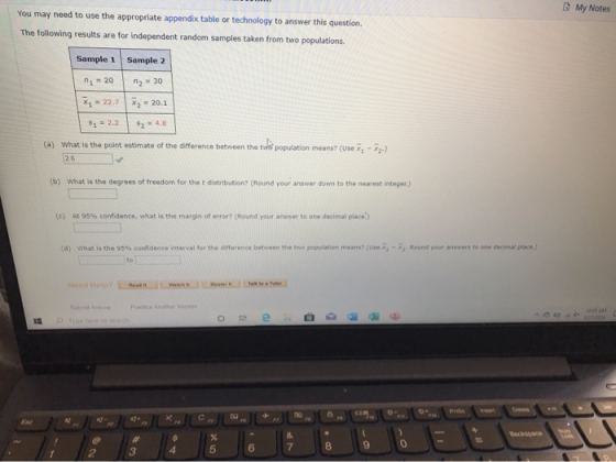 My Notes You may need to use the appropriate appendix table or technology to answer this question. The following results are