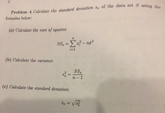 Problem 4 Calculate the standard deviation Sy of the data set S using formulas below: (a) Calculate the sum of squares: 38 =