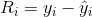 R; = yi - 9