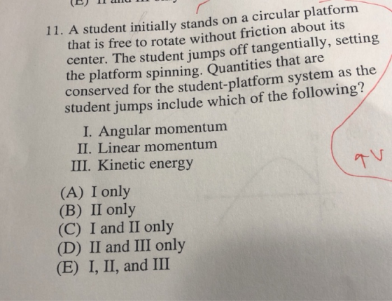 11. A student initially stands on a circular platform that is free to rotate without friction about its center. The student j