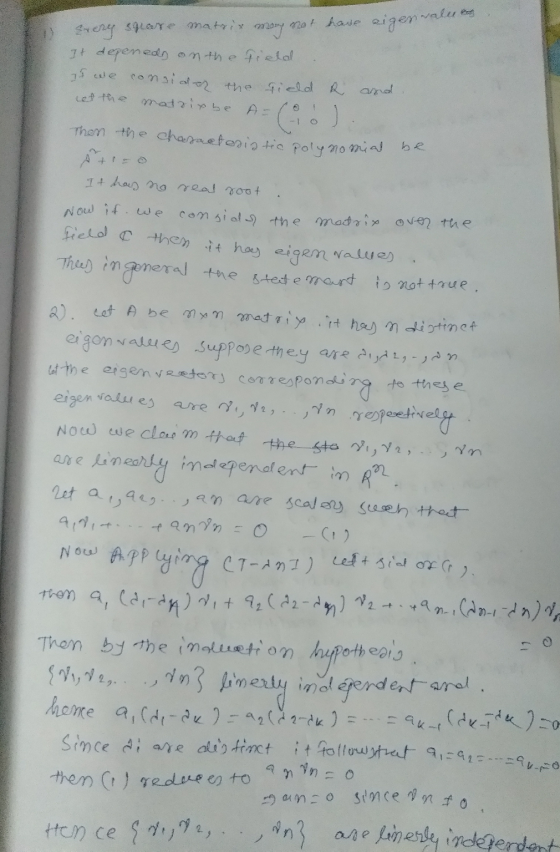 matrix may mat have eigen walung It depeneds on the field If we consider the field & and Let the matriy be A-7 ). Then the ch