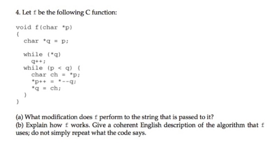 Let f be the following C function: void f(char *p