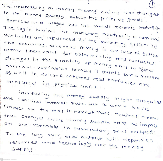 2 in the 1 worde o The necetrality of money theory claims that changes money supply affect the prices of goods, serrices and