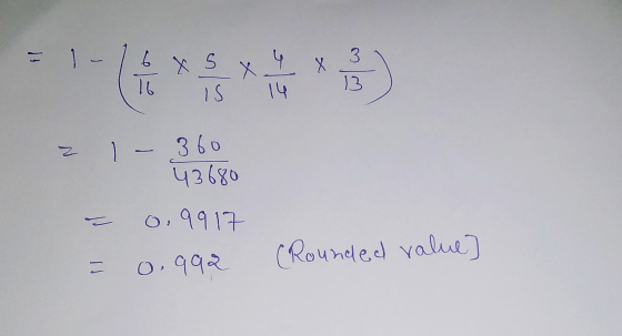 6 x 5 x 4 IS 14 3 13 16 Z 1- 360 43680 0,9917 (Rounded value il 0,992