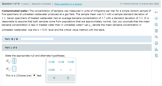 Question 1 of 10 (1 point) | Attempt 6 of Unlimited | View question in a popup 11.1 Section Exercise 13 (critical value, tabl