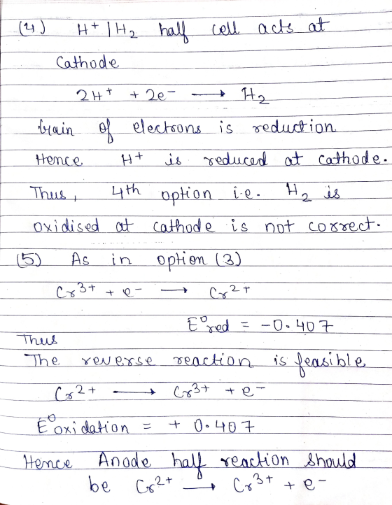 (2) H+ 1 H₂ hall cell acts at Cathode - 2H+ + 2e- H₂ dyain of electrons is reduction Hence it is reduced at cathode. Thus, 4t