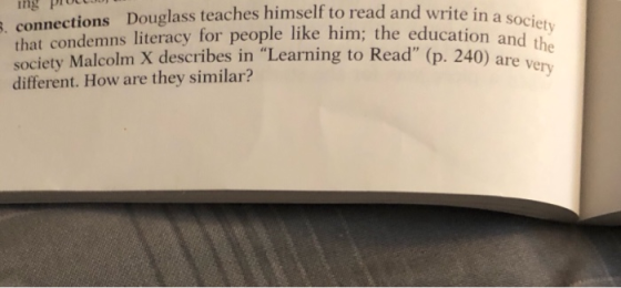 ing PULU 3 connections Douglass teaches himself to read and write in a that condemns literacy for people like him; the educat