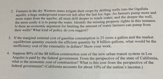 2. Farmers in the dry Western states irrigate their crops by drilling wells into the Ogallala aquifer, a huge underground res