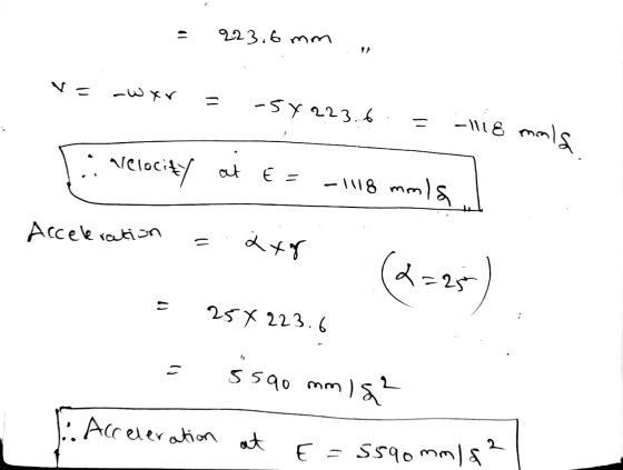wwgi866 V- -wyr - -51223.6 -1118 mala relocity at at E = - 1118 mola Acceleration 2x8 2=25 25X 223.6 = 5590 mm 118² :. Accele