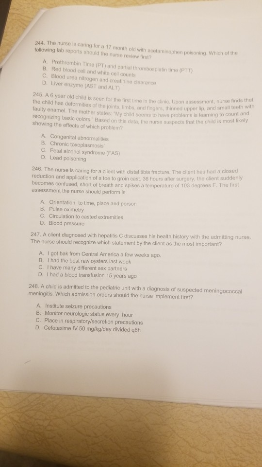 244. The nurse is caring for a 17 month old with acetaminophen poisoning Which of the following lab reports should the nurse
