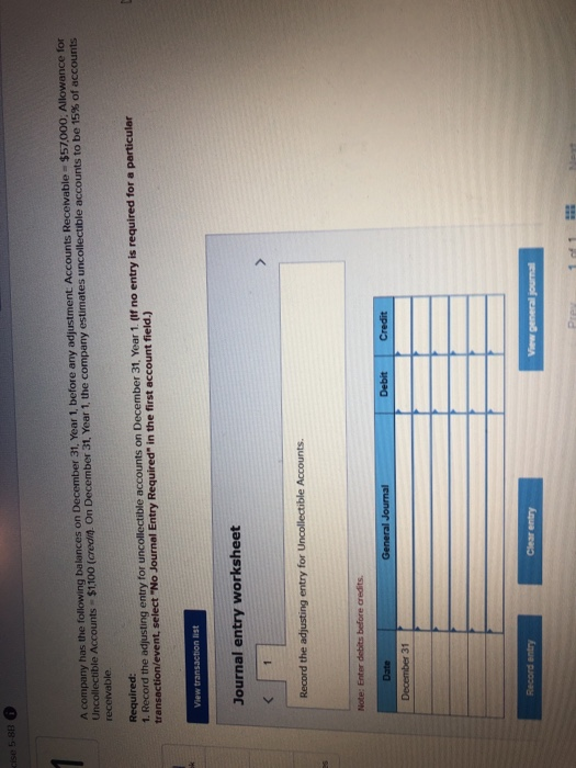 cise 5 88 A company has the following balances on December 31, Year 1, before any adjustment: Accounts Recevable $57,000, All