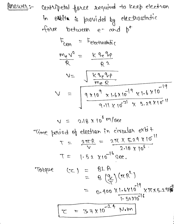 Answer :- Centripetal force required to keep electron in orbita is provided force between Felectrostatic electrostatic en and