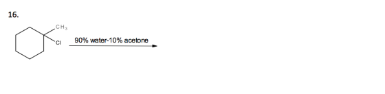 16. CH3 [︿K) 90%water-10%acetone Cl