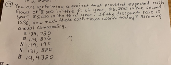 a you You are performing a project that provided expected cash flows of 8,000 in the first year $6,200 in the second year, $