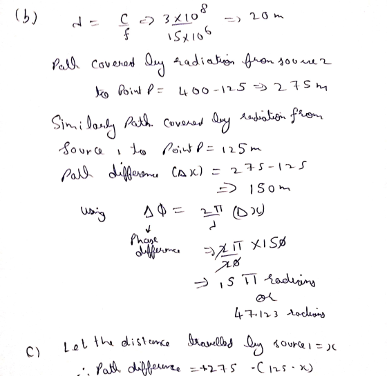 15) de € 2736108 -> 20m Path covenant ley radiation from sooner to Point P = 400-125 275m Similarly Path covered by retiratio