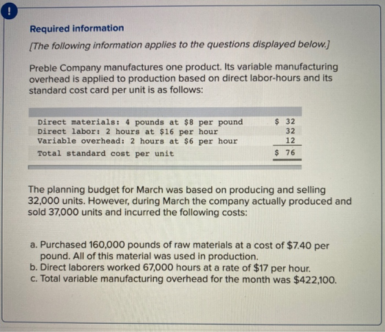 Required information [The following information applies to the questions displayed below.] Preble Company manufactures one pr