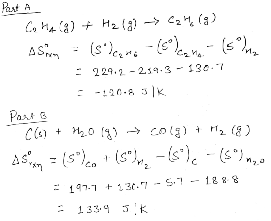 Part A C2 HA (g) + Hz (g) - Ca Mo (g) Asorem = (sºlcano - (sº)cama - (sºlus = 229.2-219.3 – 130.7 5 -120.8 JIK Part B - C(s)