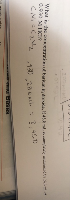 200m Nad What is the concentration of barium hydroxide, if 45.0 m concentration of barium hydroxide, if 45.0 mL is completely