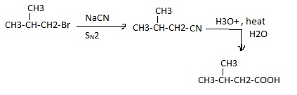 CH3 CH3 CH3-CH-CH2-Br NaN H30+, heat H20 2 CH3-CH-CH2-CN SN2 CH3 CH3-CH-CH2-COOH