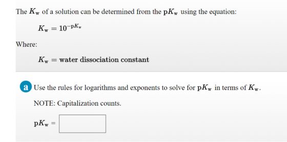 The Kw of a solution can be determined from the pKw using the equation: Kw-10-pKw Where: Kww water dissociation constant a Us