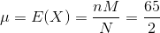 \mu = E(X)= \frac{nM}{N}=\frac{65}{2}